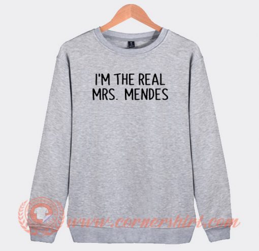 I’m-The-Real-Mrs-Mendes-Sweatshirt-On-Sale