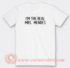 I’m-The-Real-Mrs-Mendes-T-shirt-On-Sale