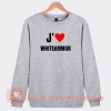 J’-Love-Whitearmor-Sweatshirt-On-Sale