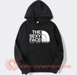 The-Sexy-Face-Never-Stop-Studying-hoodie-On-Sale