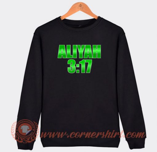 Aliyah-3-17-Sweatshirt-On-Sale
