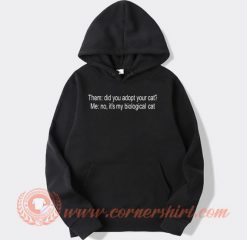 Did-You-Adopt-Your-Cat-hoodie-On-Sale