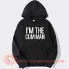 I'm-The-Cum-Man-hoodie-On-Sale