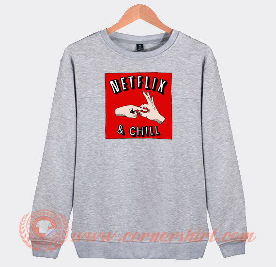 Netflix-And-Chill-Memes-Sweatshirt-On-Sale