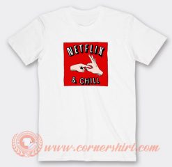 Netflix-And-Chill-Memes-T-shirt-On-Sale