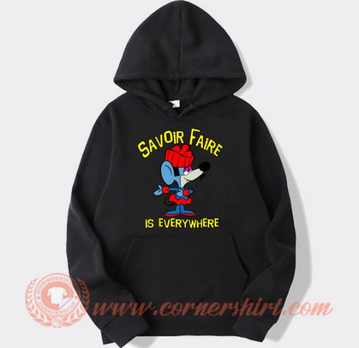 Savoir-Faire-Is-Everywhere-hoodie-On-Sale