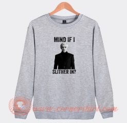 Tom-Felton-Mind-If-I-Slither-In-Sweatshirt-On-Sale