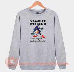 Vampire-Weekend-Sonic-Says-No-To-Fascism-And-Racism-Sweatshirt-On-Sale
