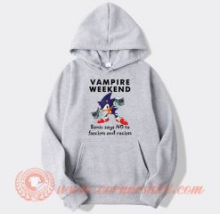 Vampire-Weekend-Sonic-Says-No-To-Fascism-And-Racism-hoodie-On-Sale