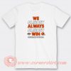 We-Almost-Always-Almost-Win-Cleveland-T-shirt-On-Sale