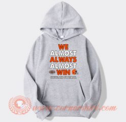 We-Almost-Always-Almost-Win-Cleveland-hoodie-On-Sale