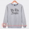 We-The-People-Sweatshirt-On-Sale