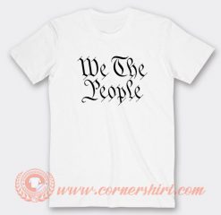 We-The-People-T-shirt-On-Sale