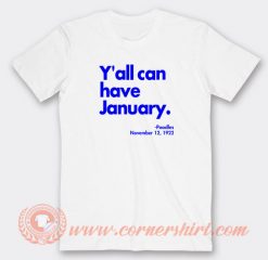 Yall-Can-Have-January-T-shirt-On-Sale