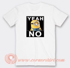 Yeah-No-Minion-T-shirt-On-Sale