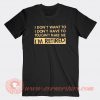 You-Can’t-Make-Me-I’m-Retired-T-shirt-On-Sale