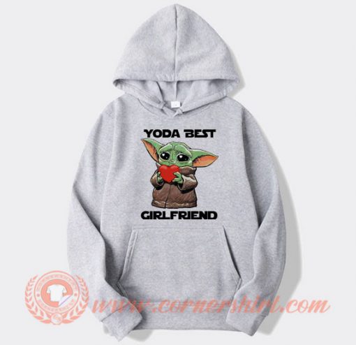 Baby Yoda Best Girlfriend hoodie On Sale