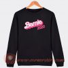 Bernie-2020-Berbie-Fonts-Sweatshirt-On-Sale