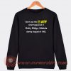 Don’t-Ask-The-ATF-What-Happened-In-Ruby-Ridge-Idaho-Sweatshirt-On-Sale