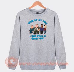 Even-At-My-Lois-I-Was-Still-A-Family-Guy-Sweatshirt-On-Sale