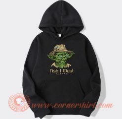 Fish I Must Alaska Mr Chau Fish hoodie On Sale