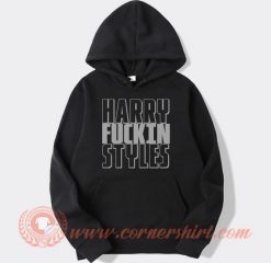 Harry Fuckin Styles hoodie On Sale