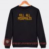 Kill-All-Pedophiles-Sweatshirt-On-Sale
