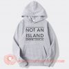 Not-An-Island-Sunshine-Coast-hoodie-On-Sale
