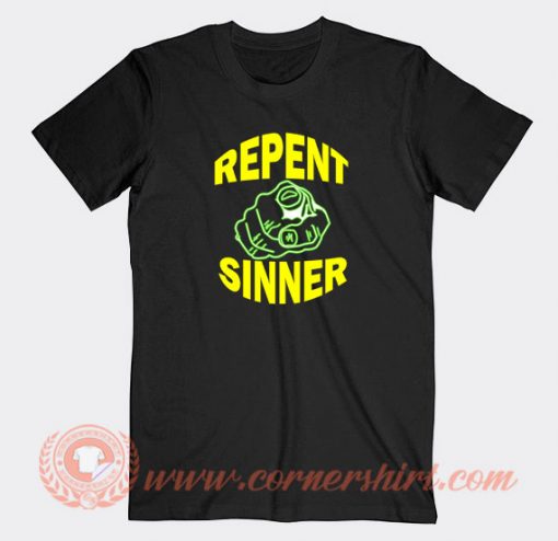 Repent-Sinner-T-shirt-On-Sale