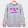 Rich-The-Kid-She-Belongs-To-The-Streets-Sweatshirt-On-Sale