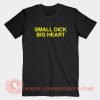 Small-Dig-Big-Heart-T-shirt-On-Sale