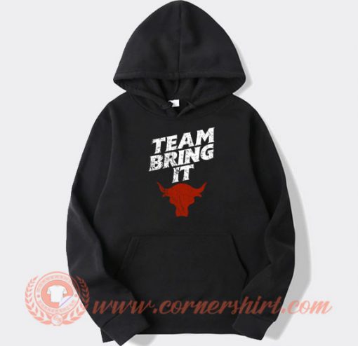 The-Rock-Bull-Team-Bring-It-hoodie-On-Sale