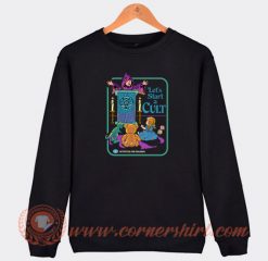 Vintage-Lets-Start-A-Cult-Sweatshirt-On-Sale