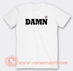 WWE-Damn-T-shirt-On-Sale