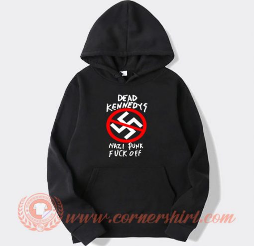 Dead-Kennedys-Nazi-Punks-Fuck-Off-hoodie-On-Sale