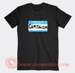 Hello-My-Name-is-Capitalism-T-shirt-On-Sale