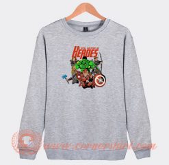 I-Still-Believe-In-Heroes-Avengers-Sweatshirt-On-Sale