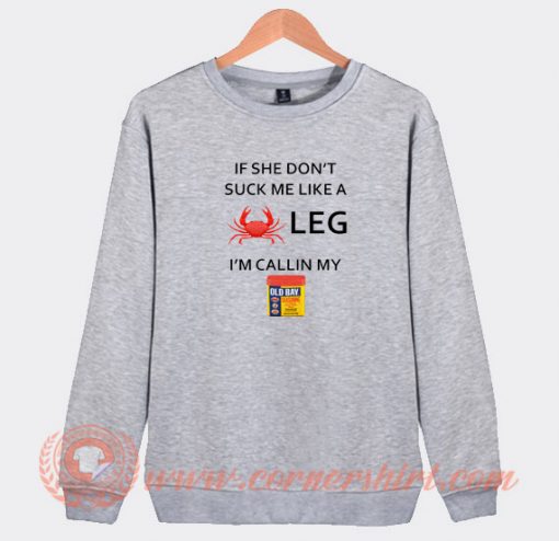 If-She-Don’t-Suck-Me-Like-A-Crab-Sweatshirt-On-Sale
