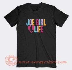 Joe-Girl-4-Life-T-shirt-On-Sale
