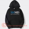 WebMD Says I’m Already Dead hoodie On Sale