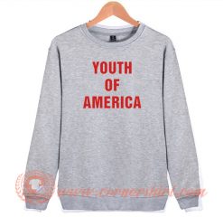 Youth-Of-America-Sweatshirt-On-Sale