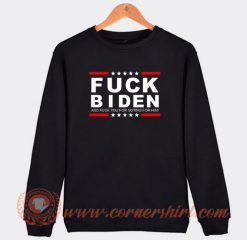 fuck-biden-And-Fuck-Your-Voting-Sweatshirt-On-Sale