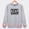 ASAP-Always-Stop-And-Pray-Sweatshirt-On-Sale