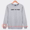 Commit-Tax-Fraud-Simple-Classic-Sweatshirt-On-Sale