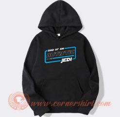 Dad Of An Autistic Jedi hoodie On Sale