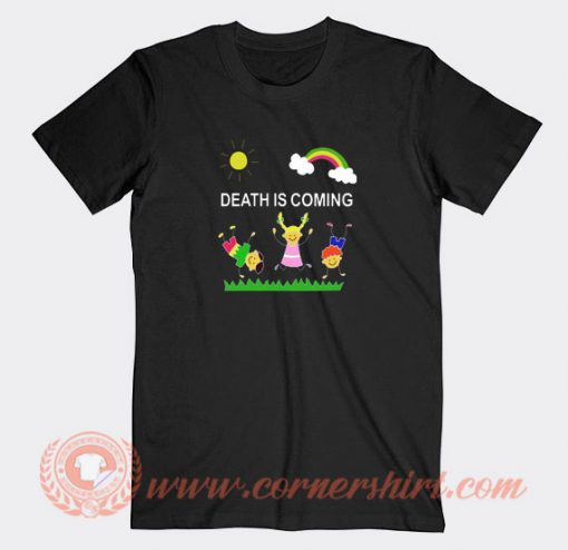 Death-Is-Coming-T-shirt-On-Sale