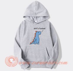 Dinosaur Shit's Fucked hoodie On Sale