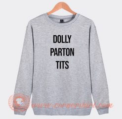 Dolly-Parton-Tits-Sweatshirt-On-Sale