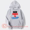 Good Guns And Trump hoodie On Sale