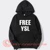 Gucci Mane Free Ysl hoodie On Sale